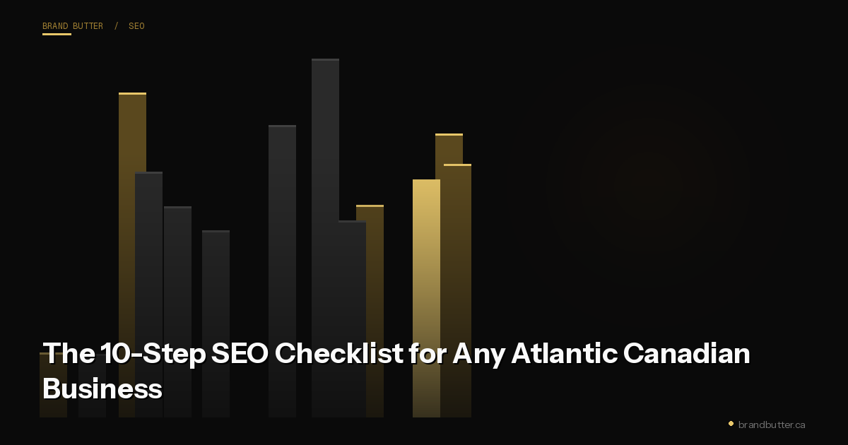 The 10-Step SEO Checklist for Any Atlantic Canadian Business