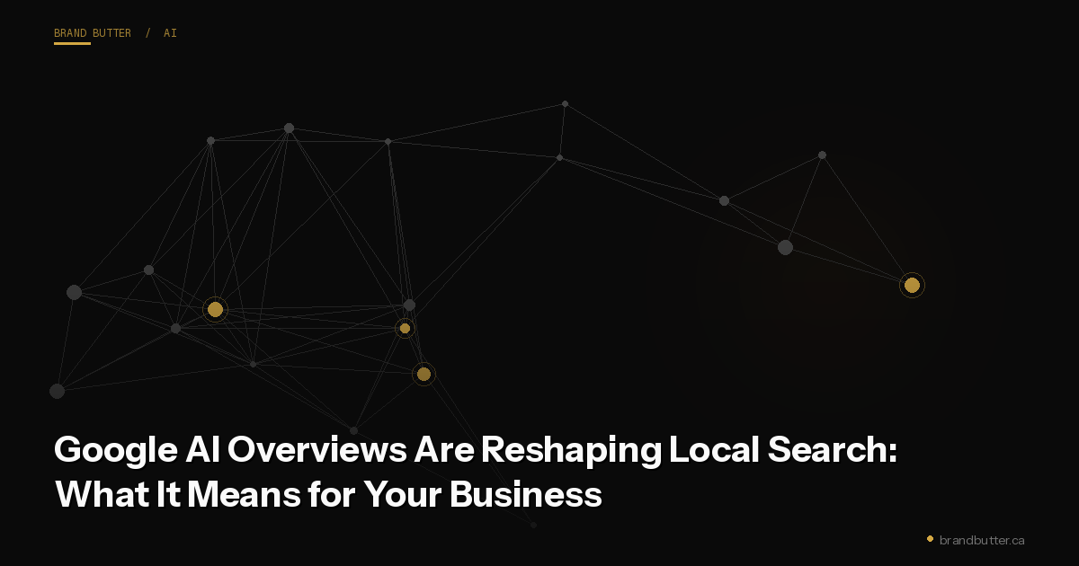 Google AI Overviews Are Reshaping Local Search: What It Means for Your Business