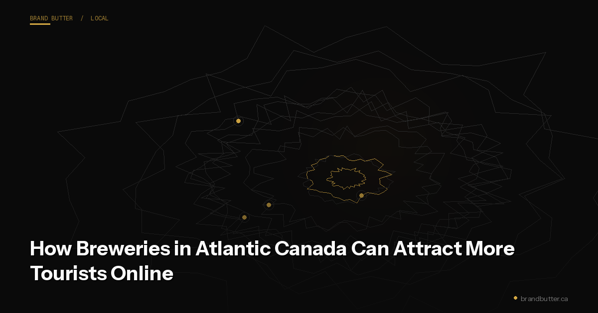 How Breweries in Atlantic Canada Can Attract More Tourists Online