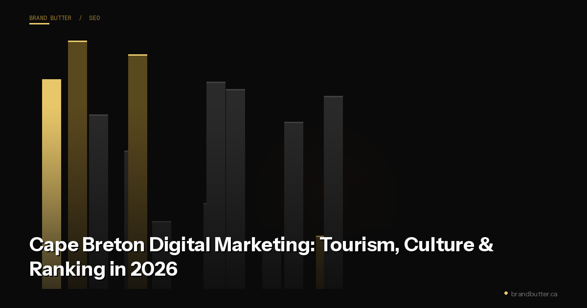 Cape Breton Digital Marketing: Tourism, Culture & Ranking in 2026