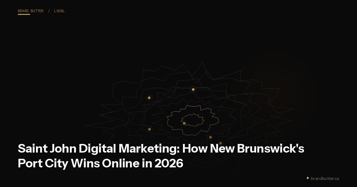 Saint John Digital Marketing: How New Brunswick's Port City Wins Online in 2026