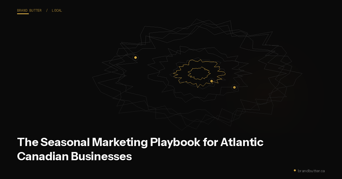 The Seasonal Marketing Playbook for Atlantic Canadian Businesses