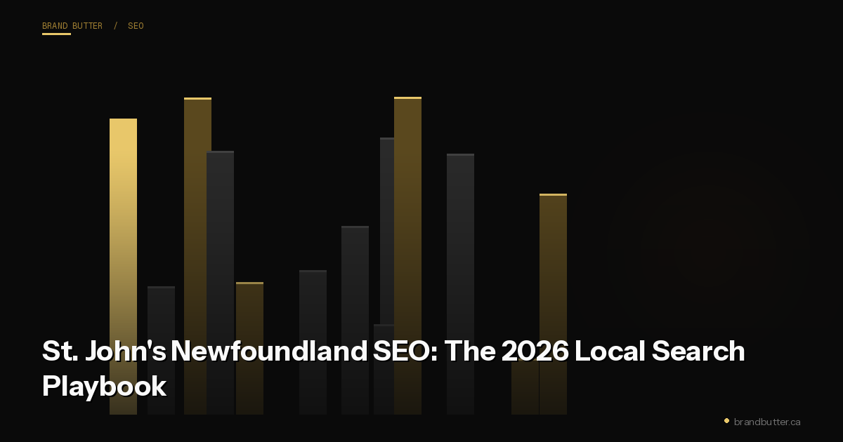 St. John's Newfoundland SEO: The 2026 Local Search Playbook