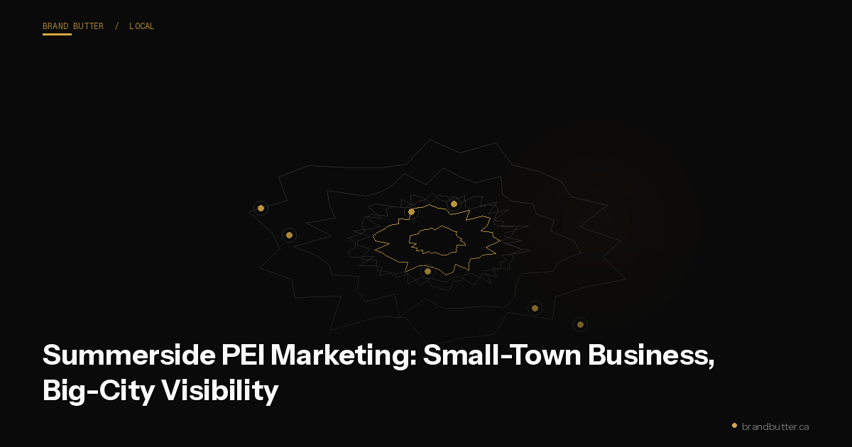 Summerside PEI Marketing: Small-Town Business, Big-City Visibility